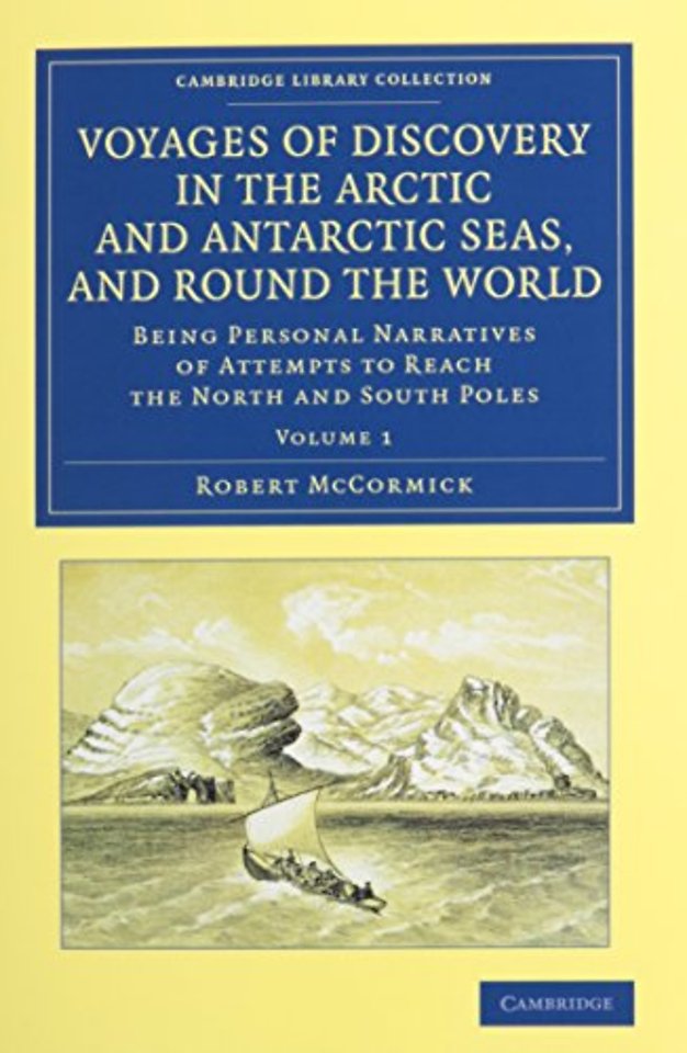 Voyages of Discovery in the Arctic and Antarctic Seas, and round the World 2 Volume Set