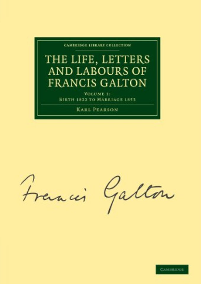 The Life, Letters and Labours of Francis Galton