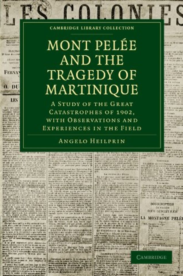 Mont Pelée and the Tragedy of Martinique