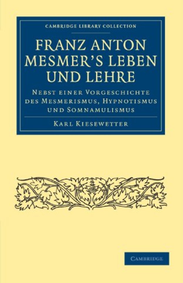 Franz Anton Mesmer's Leben und Lehre