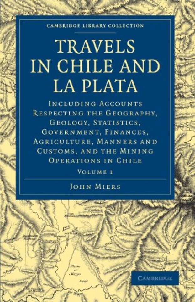 Travels in Chile and La Plata
