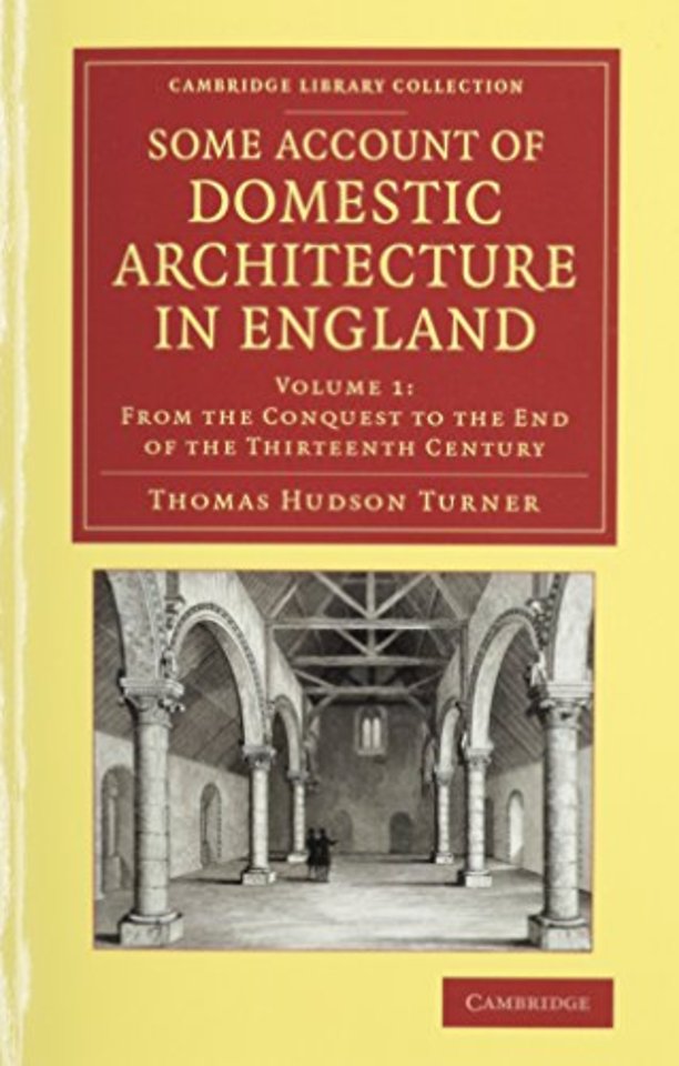 Some Account of Domestic Architecture in England 2 Volume Set