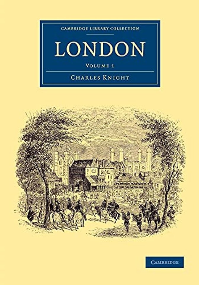 London: Volume 1
