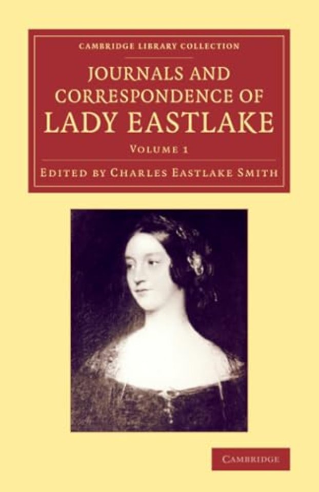 Journals and Correspondence of Lady Eastlake