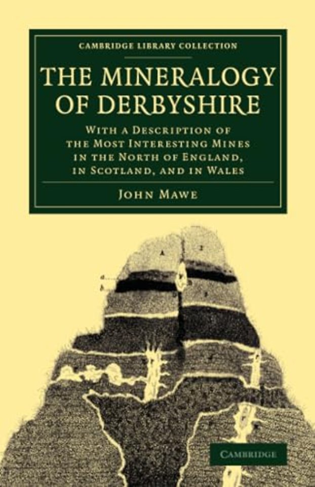 The Mineralogy of Derbyshire