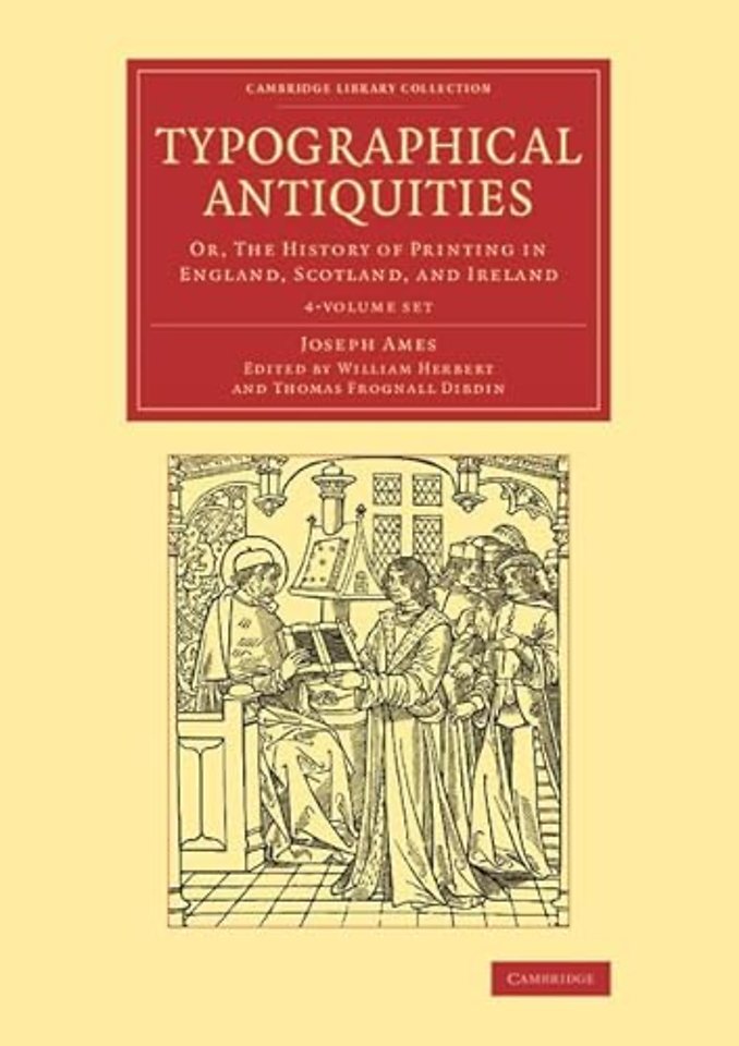 Typographical Antiquities 4 Volume Set