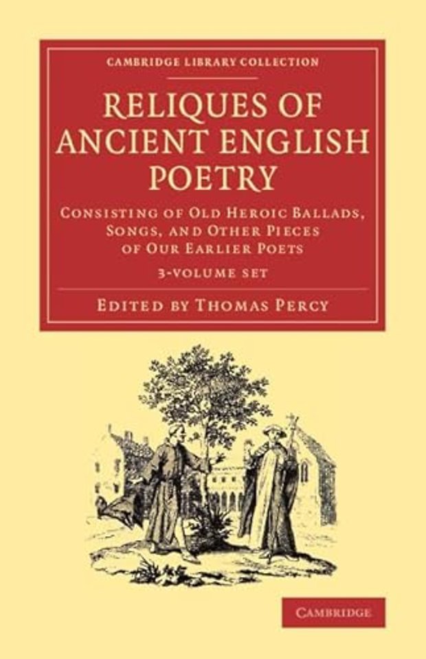 Reliques of Ancient English Poetry 3 Volume Set: Volume 1