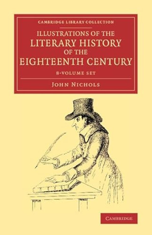 Illustrations of the Literary History of the Eighteenth Century 8 Volume Set