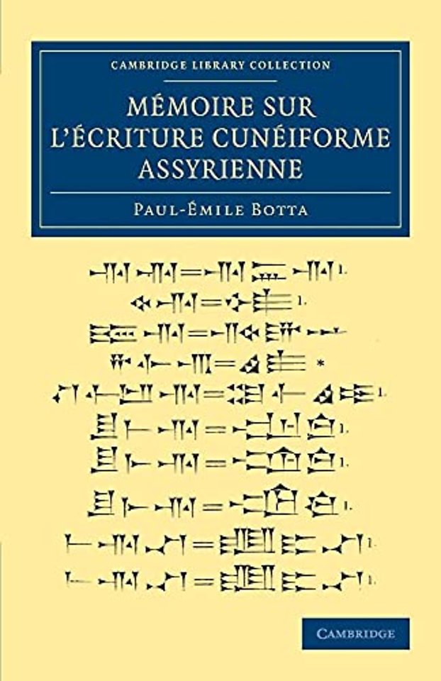 Mémoire sur l'écriture cunéiforme assyrienne