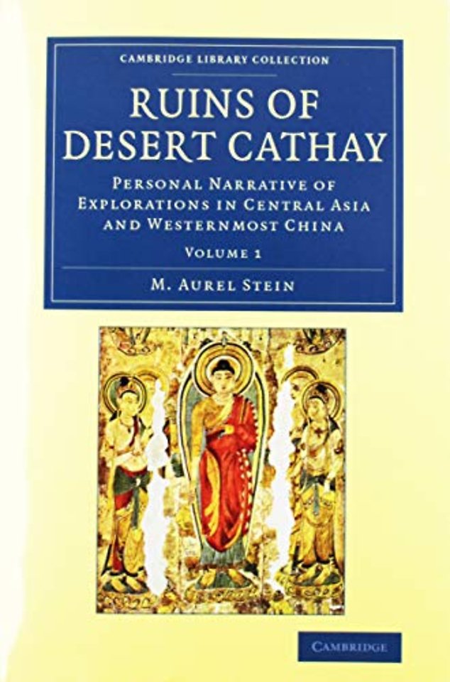 Ruins of Desert Cathay 2 Volume Set