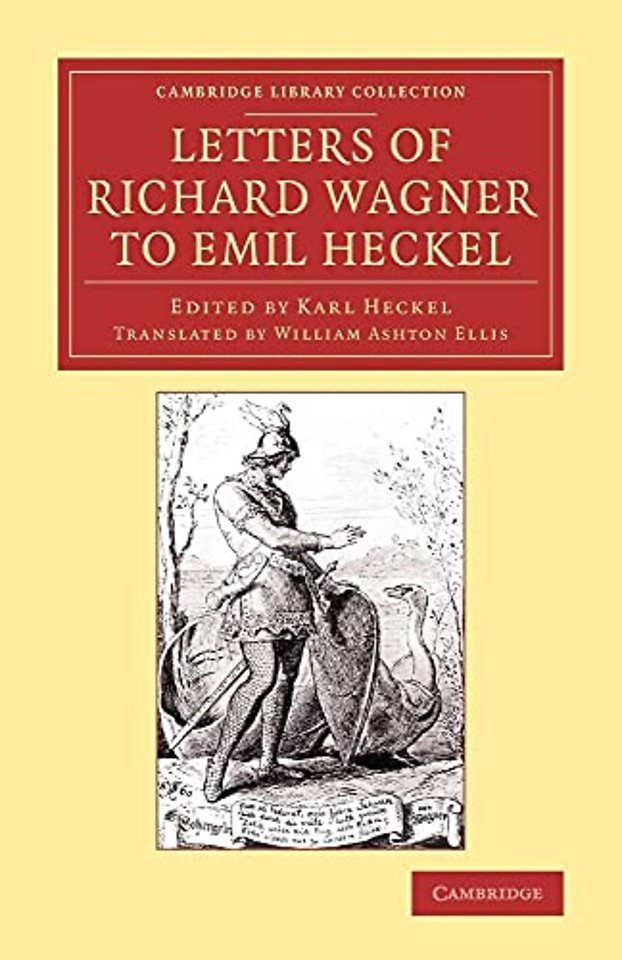 Letters of Richard Wagner to Emil Heckel