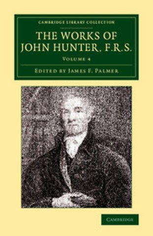 The Works of John Hunter, F.R.S.