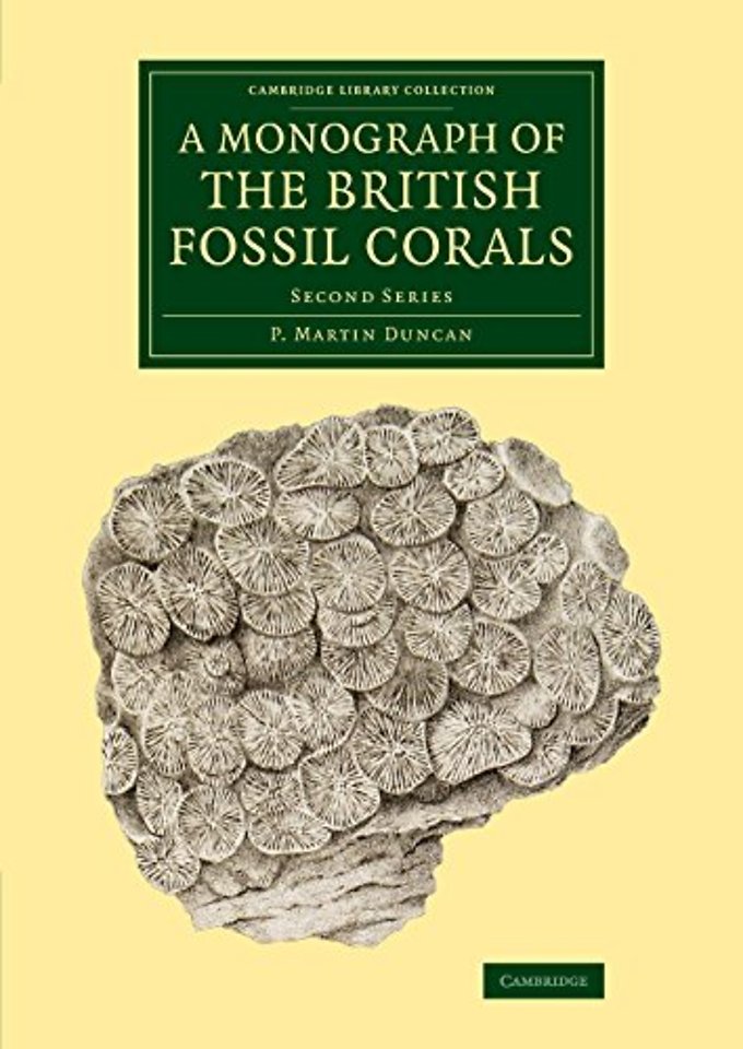 A Monograph of the British Fossil Corals