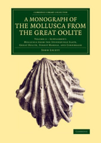 A Monograph of the Mollusca from the Great Oolite
