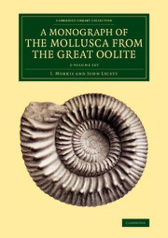 A Monograph of the Mollusca from the Great Oolite 2 Volume Set