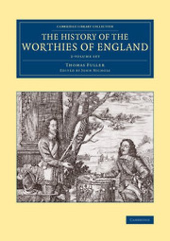 The History of the Worthies of England 2 Volume Set