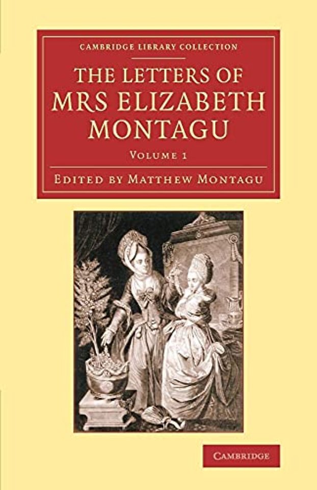 The Letters of Mrs Elizabeth Montagu