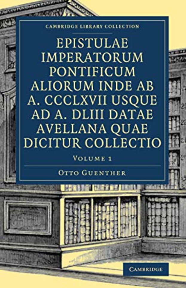 Epistulae imperatorum pontificum aliorum inde ab a. CCCLXVII usque ad a. DLIII datae Avellana quae dicitur collectio