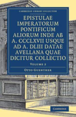 Epistulae imperatorum pontificum aliorum inde ab a. CCCLXVII usque ad a. DLIII datae Avellana quae dicitur collectio