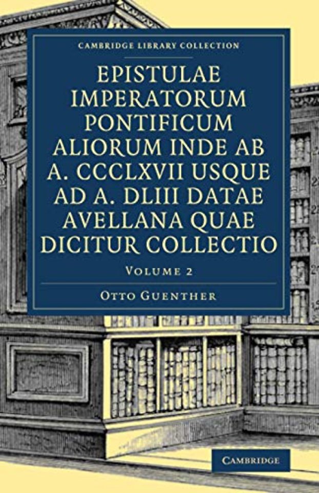Epistulae imperatorum pontificum aliorum inde ab a. CCCLXVII usque ad a. DLIII datae Avellana quae dicitur collectio