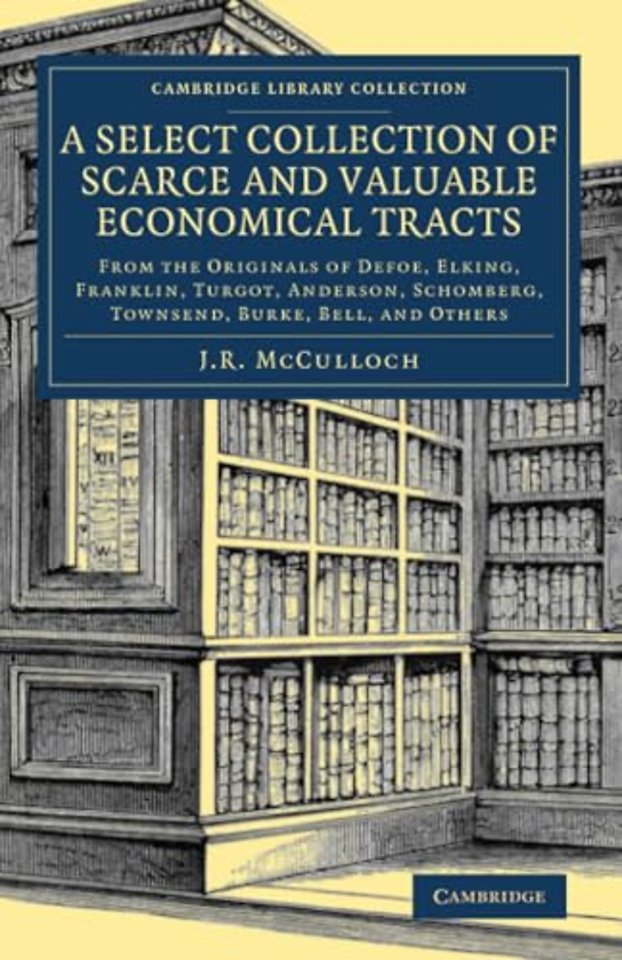 A Select Collection of Scarce and Valuable Economical Tracts