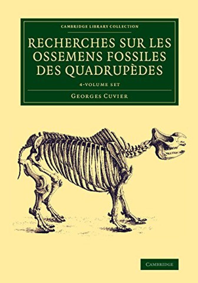 Recherches sur les ossemens fossiles des quadrupèdes 4 Volume Set