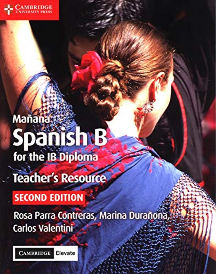 Mañana Spanish B for the IB Diploma Teacher's Resource with Digital Access