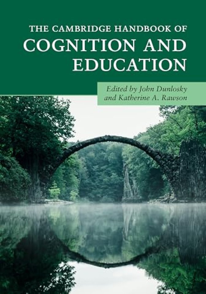 The Cambridge Handbook of Cognition and Education