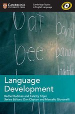 Cambridge Topics in English Language Language Development Cambridge Topics in English Language Language Development