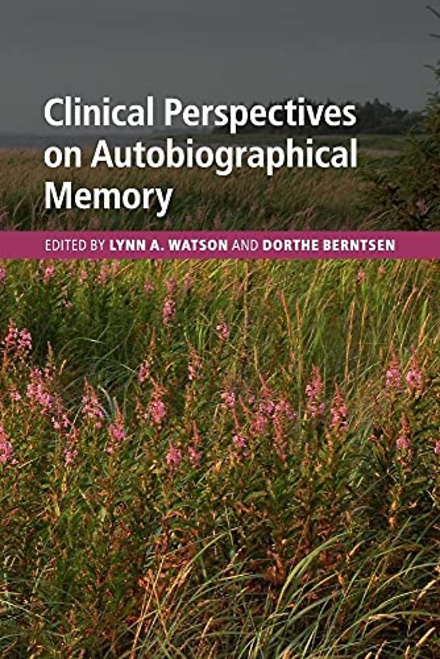 Clinical Perspectives on Autobiographical Memory