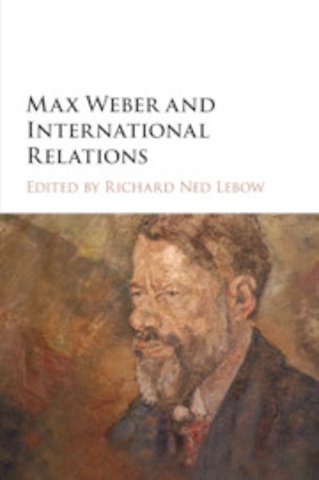 Max Weber and International Relations