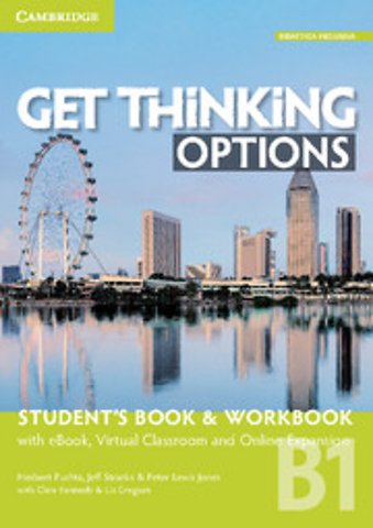 Get Thinking Options B1 Student's Book & Workbook with eBook, Virtual Classroom and Online Expansion