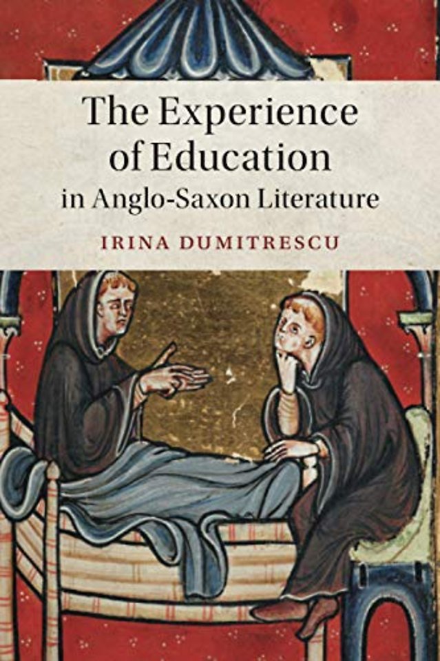 The Experience of Education in Anglo-Saxon Literature
