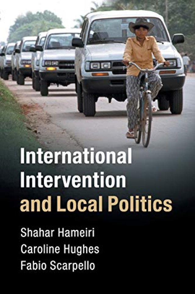 International Intervention and Local Politics