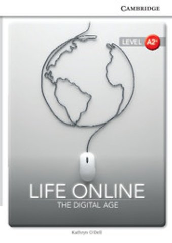 Life Online: The Digital Age Level A2+ SEP Edition