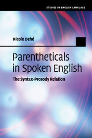 Parentheticals in Spoken English