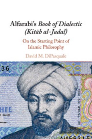 Alfarabi's Book of Dialectic (Kitab al-Jadal)