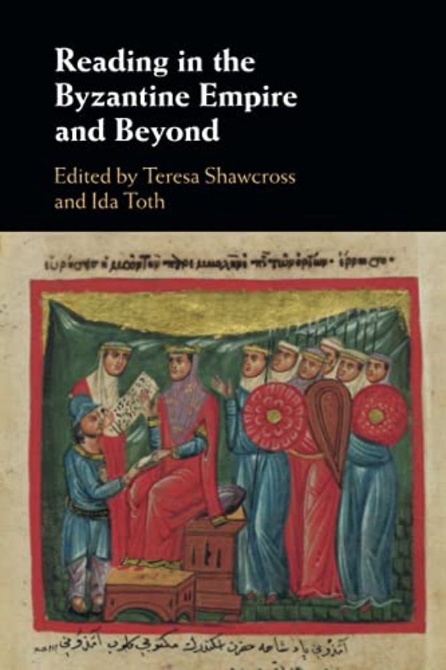 Reading in the Byzantine Empire and Beyond
