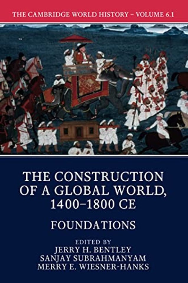 The Cambridge World History, Part 1, Foundations
