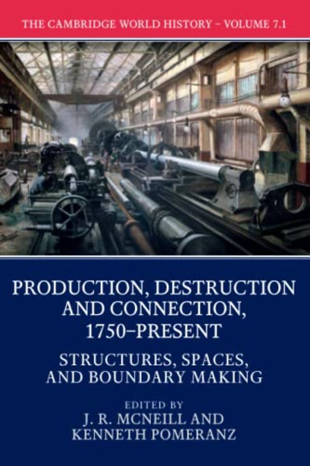 The Cambridge World History, Part 1, Structures, Spaces, and Boundary Making