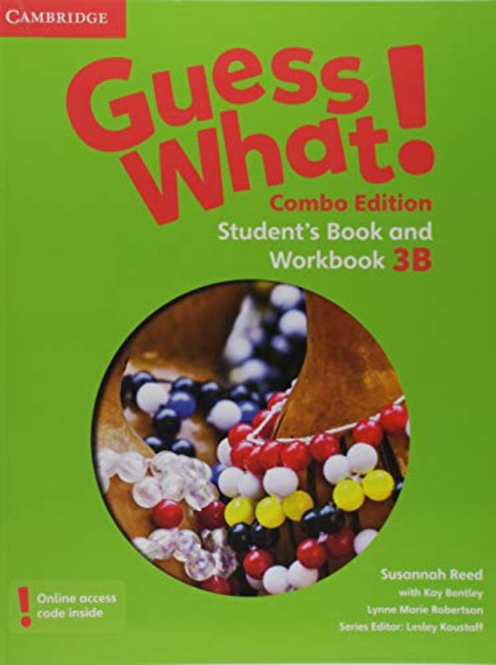 Guess What! Level 3 Student's Book and Workbook B with Online Resources Combo Edition