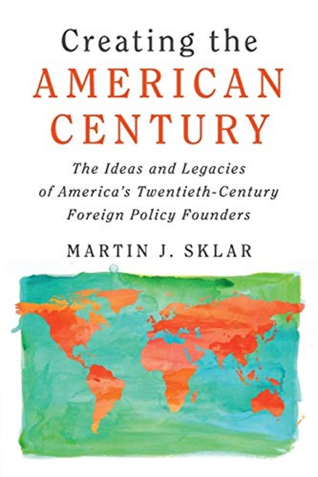 Creating the American Century