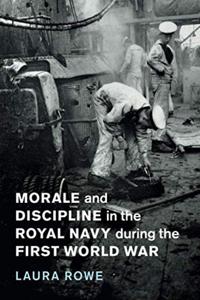Morale and Discipline in the Royal Navy during the First World War