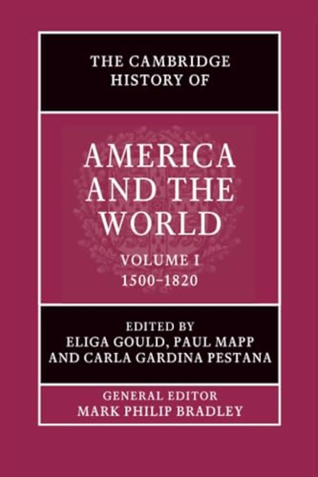 The Cambridge History of America and the World: Volume 1, 1500–1820