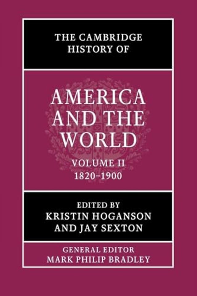 The Cambridge History of America and the World: Volume 2, 1820–1900