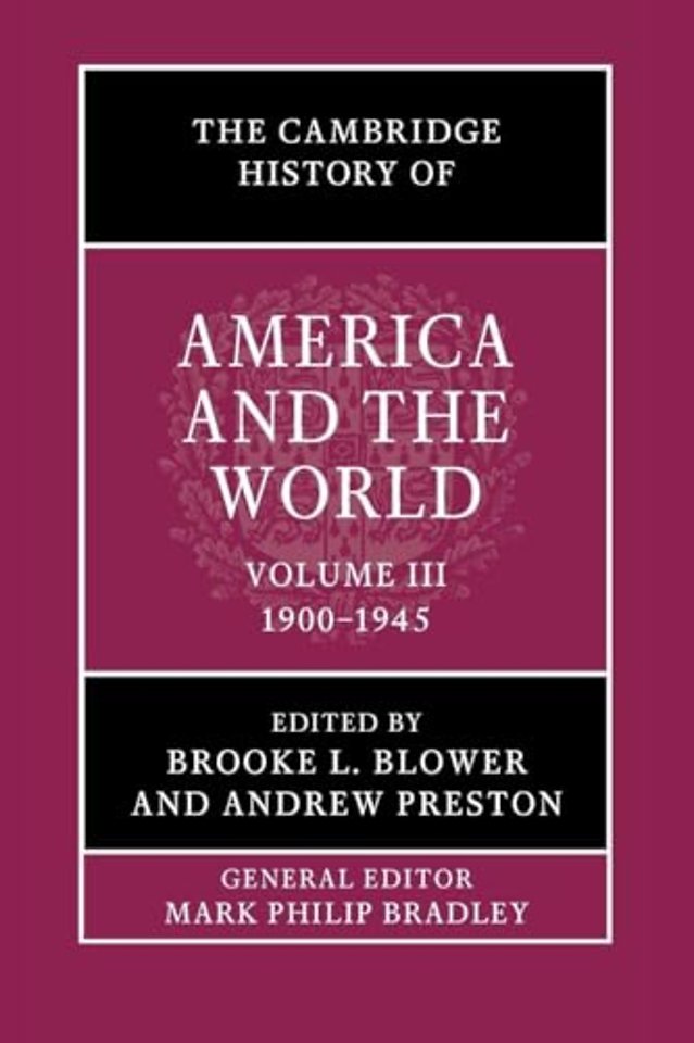The Cambridge History of America and the World: Volume 3, 1900–1945