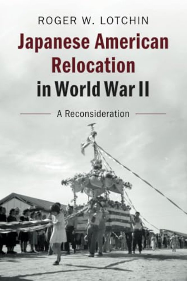 Japanese American Relocation in World War II