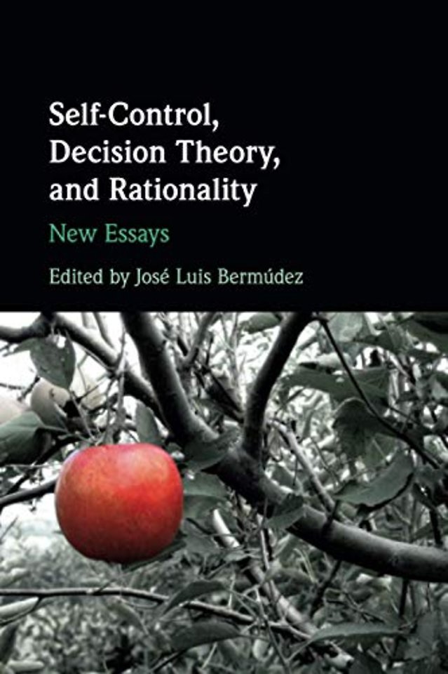 Self-Control, Decision Theory, and Rationality