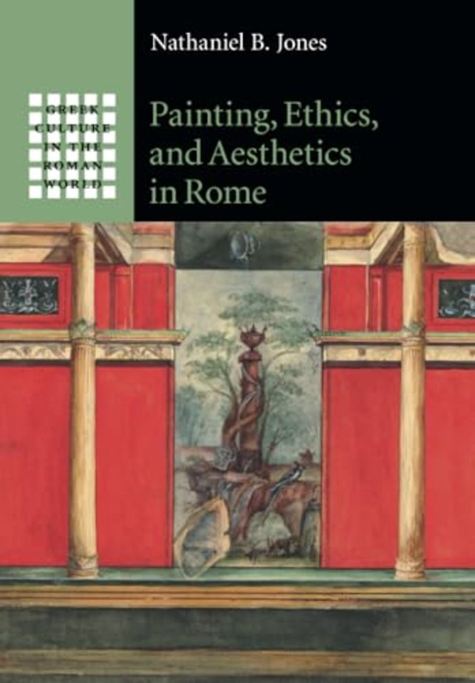Painting, Ethics, and Aesthetics in Rome