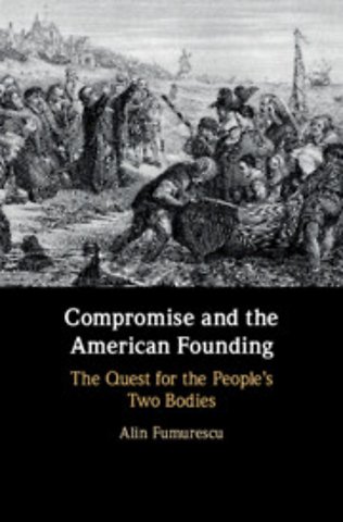 Compromise and the American Founding